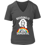 Rupaul"Reading Is Fundamental" V-neck Tshirt - Gifts For Reading Addicts