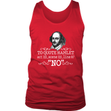 "To Quote Hamlet Act III Scene III Line 87, 'No' " Men's Tank Top - Gifts For Reading Addicts