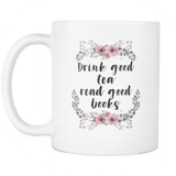 "good books" white 11oz mug - Gifts For Reading Addicts