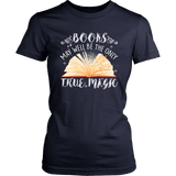 "Books,The Only True Magic" Women's Fitted T-shirt - Gifts For Reading Addicts