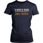 "I'd Rather Be reading JA" Women's Fitted T-shirt - Gifts For Reading Addicts