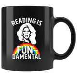 Rupaul"Reading Is Fundamental" 11oz Black Mug - Gifts For Reading Addicts