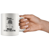 "Shhhh I'm Self Isolating"11oz White Mug - Gifts For Reading Addicts