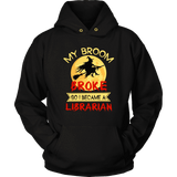 "I Became A Librarian" Hoodie - Gifts For Reading Addicts