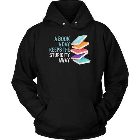 "A Book A Day" Hoodie - Gifts For Reading Addicts