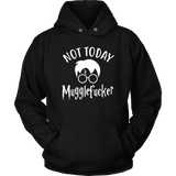 "Not Today" Hoodie - Gifts For Reading Addicts
