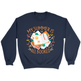 "My Summer Is All Booked" Sweatshirt - Gifts For Reading Addicts