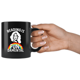 Rupaul"Reading Is Fundamental" 11oz Black Mug - Gifts For Reading Addicts