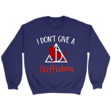 "I Don't Give A Gryffindamn" Sweatshirt - Gifts For Reading Addicts