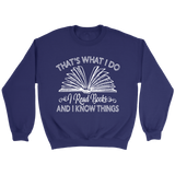 "I Read Books" Sweatshirt - Gifts For Reading Addicts