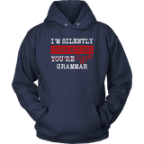 "I'm Silently Correcting Your Grammar" Hoodie - Gifts For Reading Addicts