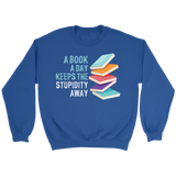 "A Book A Day" Sweatshirt - Gifts For Reading Addicts