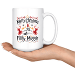 "Ya Filthy Muggle"15oz White Christmas Mug - Gifts For Reading Addicts