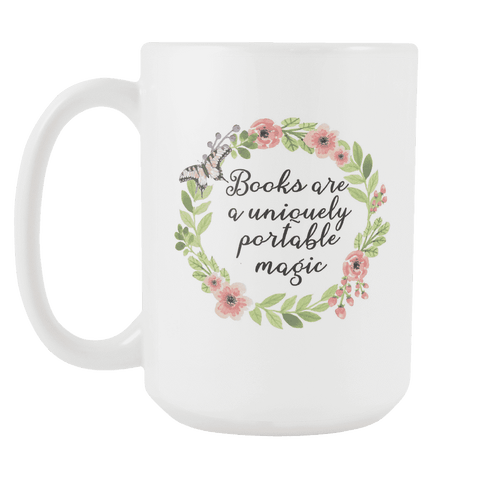 "Portable magic"15oz white mug - Gifts For Reading Addicts