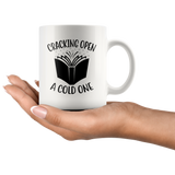 "Cracking Open A Cold One"11oz White Mug - Gifts For Reading Addicts