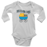 "This Is How I Roll"Long Sleeve Baby Bodysuit