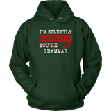 "I'm Silently Correcting Your Grammar" Hoodie - Gifts For Reading Addicts
