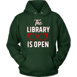 Rupaul"The Library Is Open" Hoodie - Gifts For Reading Addicts