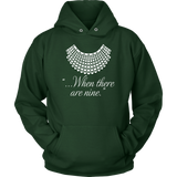 "When there are nine" Hoodie - Gifts For Reading Addicts