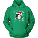 "Let It Snow" Hoodie - Gifts For Reading Addicts