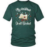 "My Christmas Is All Booked" Unisex T-Shirt - Gifts For Reading Addicts