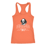 "To Quote Hamlet Act III Scene III Line 87, 'No' " Women's Tank Top - Gifts For Reading Addicts