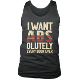 "I Want ABS-olutely Every Book" Men's Tank Top - Gifts For Reading Addicts