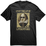 "I PUT THE LIT IN LITERATURE" unisex TSHIRT - Gifts For Reading Addicts