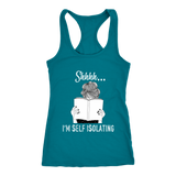 "Shhhh I'm Self Isolating" Women's Tank Top - Gifts For Reading Addicts