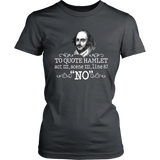 "To Quote Hamlet Act III Scene III Line 87, 'No' " Women's Fitted T-shirt - Gifts For Reading Addicts