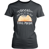 "Books,The Only True Magic" Women's Fitted T-shirt - Gifts For Reading Addicts