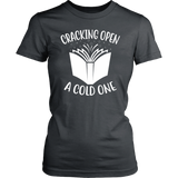 "Cracking Open A Cold One" Women's Fitted T-shirt - Gifts For Reading Addicts