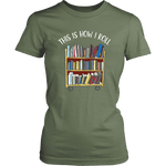 "This is how i roll" Women's Fitted T-shirt - Gifts For Reading Addicts