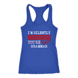 "I'm Silently Correcting Your Grammar" Women's Tank Top - Gifts For Reading Addicts