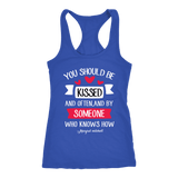 "You should be kissed" Women's Tank Top - Gifts For Reading Addicts