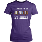 "I believe in my shelf" Women's Fitted T-shirt - Gifts For Reading Addicts