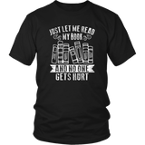 "Just Let Me Read" Unisex T-Shirt - Gifts For Reading Addicts