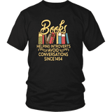 "Avoid Conversations since 1454" Unisex T-Shirt - Gifts For Reading Addicts