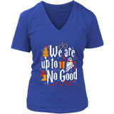 "We Are Up To No Good " V-neck Tshirt - Gifts For Reading Addicts