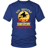 "I Became A Librarian" Unisex T-Shirt - Gifts For Reading Addicts