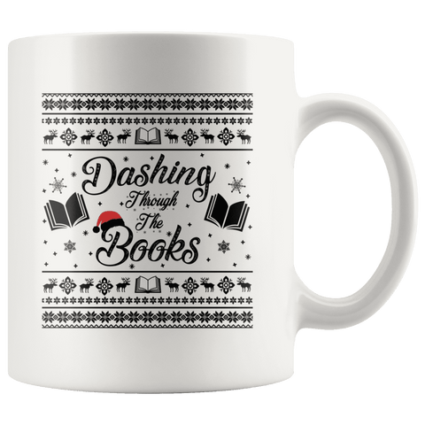 "Dashing Through The Books"11oz White Christmas Mug - Gifts For Reading Addicts