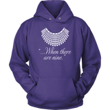 "When there are nine" Hoodie - Gifts For Reading Addicts