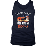 "Forget Candy" Men's Tank Top - Gifts For Reading Addicts