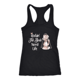 "The Book Nerd Life" Women's Tank Top - Gifts For Reading Addicts