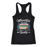 "Introverted But Willing To Discuss Books" Women's Tank Top - Gifts For Reading Addicts