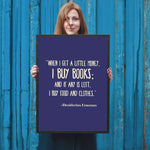 When I Get Money I Buy Books .. - Gifts For Reading Addicts