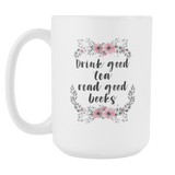 "Good books"15oz white mug - Gifts For Reading Addicts