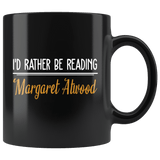 "I'd Rather Be reading MA"11oz Black Mug - Gifts For Reading Addicts