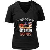 "Forget Candy" V-neck Tshirt - Gifts For Reading Addicts