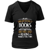 "In My Dream World" V-neck Tshirt - Gifts For Reading Addicts